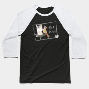 Bird Person No.1 Baseball T-Shirt